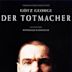 Der Totmacher