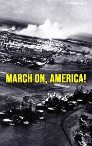 March On, America!