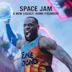 Space Jam : Nouvelle Ère