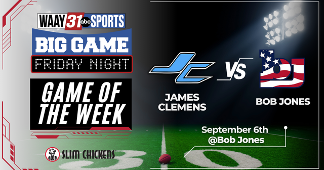 WAAY 31 Big Game Friday Night Game of the Week: James Clemons vs. Bob Jones