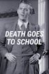 Death Goes to School