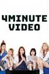 4Minute Video