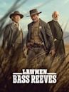 Lawmen : L'histoire de Bass Reeves