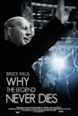 Bruce Willis: Why the Legend Never Dies