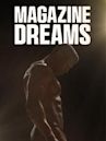 Magazine Dreams