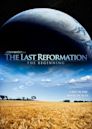 The Last Reformation: The Beginning