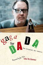 Gaga for Dada: The Original Art Rebels Download - Watch Gaga for Dada ...