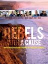Rebels with a Cause