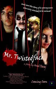 Mr. Twistedface