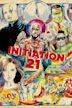 Initiation 21