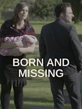 Born and Missing