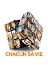 Chacun sa vie