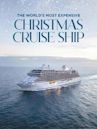 The World's Most Expensive Christmas Cruise Ship