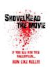 Shovelhead: The Movie | Horror