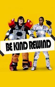 Be Kind Rewind