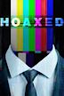 Hoaxed