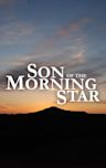 Son of the Morning Star