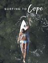 Surfing to Cope