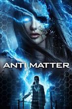 Anti Matter (2017 film)