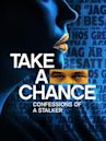 Take a Chance