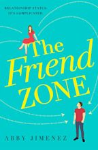The Friend Zone (The Friend Zone, #1) by Abby Jimenez | Goodreads