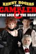 The Gambler Returns: The Luck of the Draw