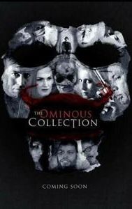 The Ominous Collection