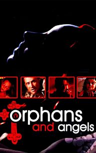 Orphans and Angels