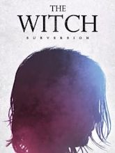 The Witch: Part 1 -- The Subversion