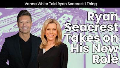 Ryan Seacrest Received 10-Word Piece of Advice From Vanna White