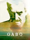 Gabo: The Creation of Gabriel Garcia Marquez