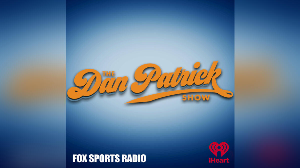 The Best of The Dan Patrick Show | AM 1300 THE ZONE | The Dan Patrick Show