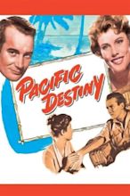 Pacific Destiny (1956) — The Movie Database (TMDB)