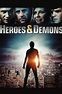Heroes and Demons (2012) - AZ Movies