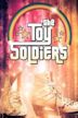 The Toy Soldiers