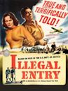 Illegal Entry