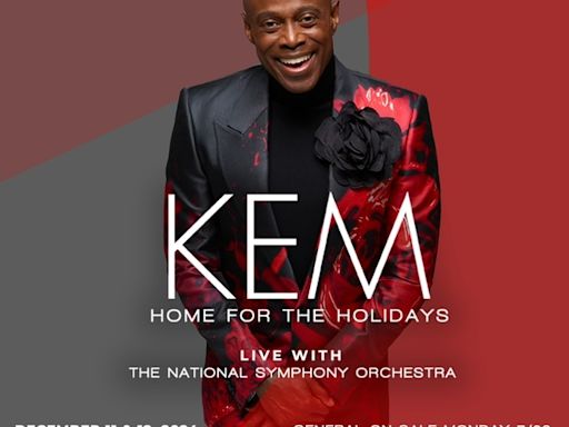 KEM: HOME FOR THE HOLIDAYS with the National Symphony Orchestra to be Presented at the Kennedy Center