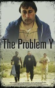 The Problem Y