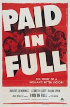 Paid in Full (1950 film) - Alchetron, the free social encyclopedia