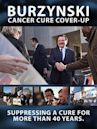 Burzynski: The Cancer Cure Cover-Up