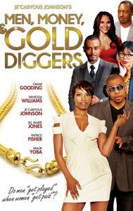 Men, Money & Gold Diggers