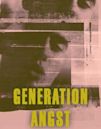 Generation Angst | Drama