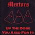 Up the Dose / You Axed for It!