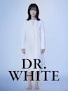 Dr. White