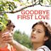 Goodbye First Love