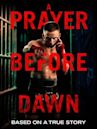 A Prayer Before Dawn (film)