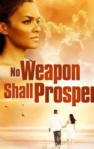 No Weapon Shall Prosper