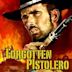 The Forgotten Pistolero