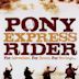 Pony Express Rider