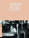 Double Suicide: Japanese Summer